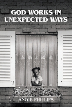 Paperback God Works in Unexpected Ways Book