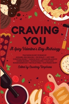 Paperback Craving You: A Spicy Valentine's Day Anthology Book