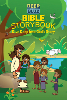 Hardcover Deep Blue Bible Storybook: Dive Deep Into God's Story Book