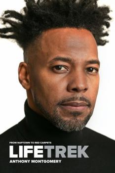 Paperback LifeTrek: From Naptown to Red Carpets Book