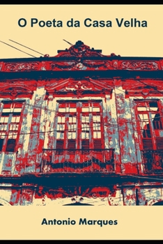 Paperback O Poeta da Casa Velha [Portuguese] Book