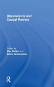 Hardcover Dispositions and Causal Powers Book