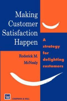Paperback Making Customer Satisfaction Happen Book