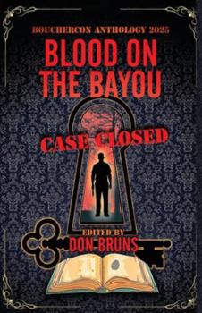 Paperback Blood on the Bayou: Bouchercon Anthology 2025 Book