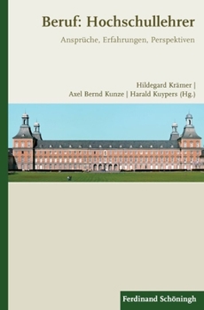 Paperback Beruf: Hochschullehrer: Ansprüche, Erfahrungen, Perspektiven [German] Book