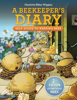 Paperback A Beekeeper's Diary: Self Guide to Keeping Bees Book