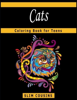 Paperback Cats Coloring Book for Teens: A Coloring Book Featuring Fun and Relaxing Cats Designs Book