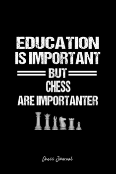 Chess Journal: Chess Piece Education Humor Sarcastic Funny Christmas Gift - Black Ruled Lined Notebook - Diary, Writing, Notes, Gratitude, Goal Journal - 6x9 120 pages