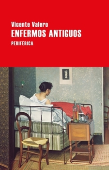 Paperback Enfermos Antiguos [Spanish] Book