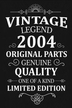 Vintage Legend 2004 Original Parts: Happy 16th Birthday 16 Years Old Vintage Gift