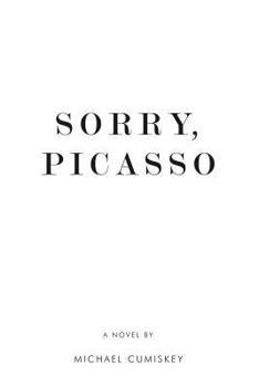 Paperback Sorry, Picasso Book