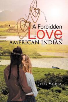 Paperback A Forbidden Love for an American Indian Book