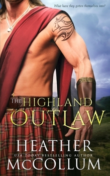 The Highland Outlaw - Book #4 of the Campbells