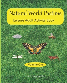Paperback Natural World Pastime: Leisure Adult Activity Book
