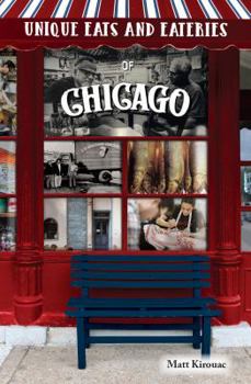 Paperback Unique Eats and Eateries of Chicago Book