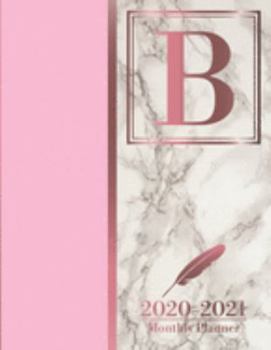 2020-2021 Monthly Planner: Letter B Rose Gold Pink Marble Monogram Planner January 2020 - December 2021 At A Glance 24 Month Dated Initial Diary (8.5” x 11”)