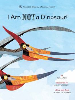 Hardcover I Am Not a Dinosaur! Book