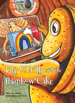 Hardcover Lily O'Frilly and the Rainbow Cake Book