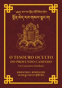 Paperback O Tesouro Oculto Do Profundo Caminho: Um Comentário Detalhado [Portuguese] Book