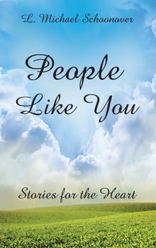 Hardcover People Like You: Stories for the Heart Book