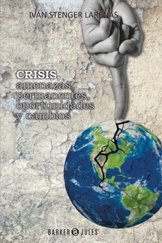 Paperback Crisis, amenazas permanentes, oportunidades y cambios (Spanish Edition) [Spanish] Book