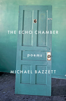 Paperback The Echo Chamber: Poems Book