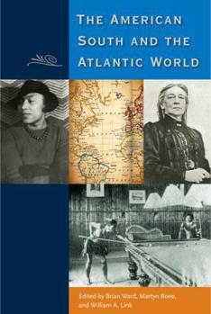 Paperback American South and the Atlantic World Book