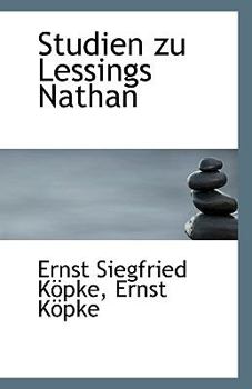Studien Zu Lessings Nathan