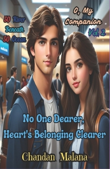 No One Dearer, Heart's Belonging Clearer: 50 River Beneath 50 Ocean