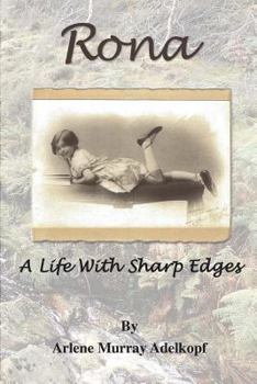 Paperback Rona: A Life With Sharp Edges Book