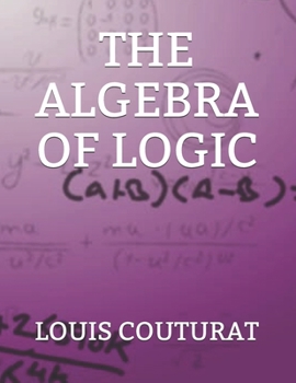 The Algebra of Logic