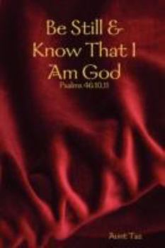 Paperback Be Still & Know That I Am God Book