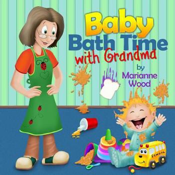 Paperback Baby Bath Time with Grandma Book