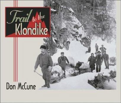 Paperback Trail to the Klondike Book