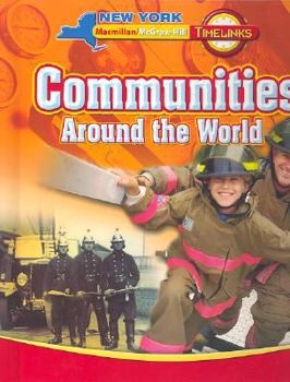 Hardcover Timelinks, Communities Around the World, Student Edition, NY Book