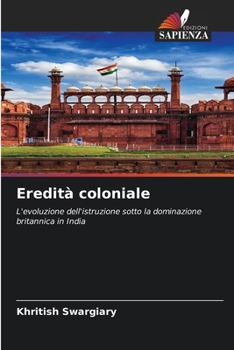 Eredità coloniale (Italian Edition)