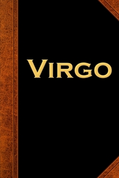 2020 Weekly Planner Virgo Zodiac Horoscope Vintage 134 Pages: 2020 Planners Calendars Organizers Datebooks Appointment Books Agendas
