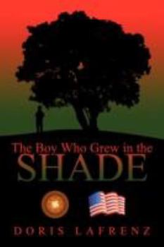 Paperback The Boy Who Grew in the Shade Book