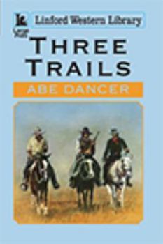 Paperback Three Trails [Large Print] Book