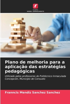 Paperback Plano de melhoria para a aplicação das estratégias pedagógicas [Portuguese] Book