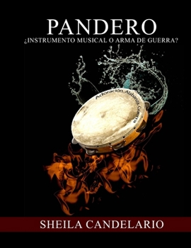 Paperback Pandero: ¿Instrumento Musical o Arma de Guerra? [Spanish] Book