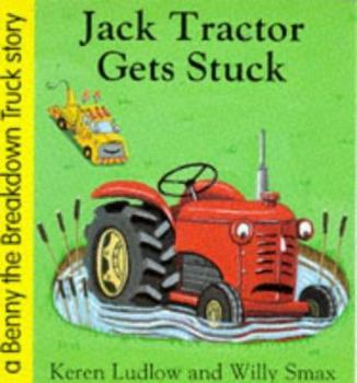 Paperback Jack Tractor Gets Stuck (Benny the Breakdown Truck) Book