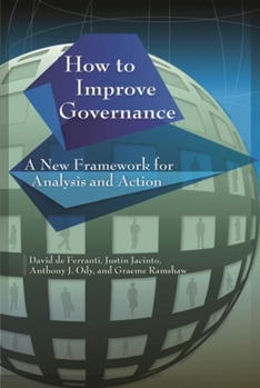 Paperback How to Improve Governance: A New Framework for Analysis and Action Book