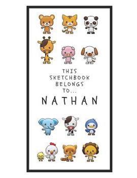 Paperback Nathan's Sketchbook: Personalized Animals Sketchbook with Name: 120 Pages Book