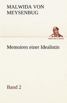 Paperback Memoiren Einer Idealistin - Band 2 [German] Book