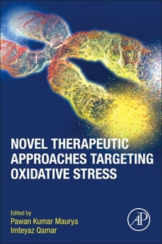 Paperback Novel Therapeutic Approaches Targeting Oxidative Stress Book