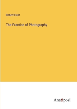Paperback The Practice of Photography Book