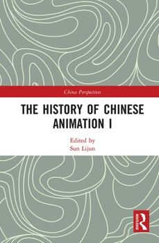 Paperback The History of Chinese Animation I Book