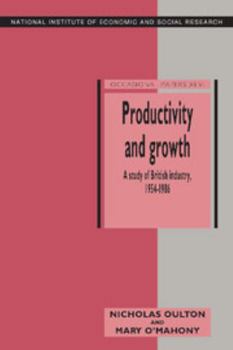 Hardcover Productivity and Growth: A Study of British Industry 1954 86 Book