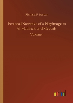 Paperback Personal Narrative of a Pilgrimage to Al-Madinah and Meccah Book